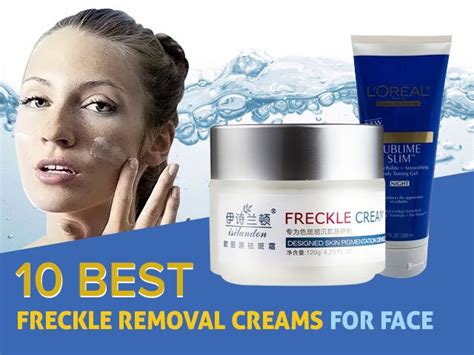 10 Best Freckle Removal Cream For Face in 2021 – BlogMilk