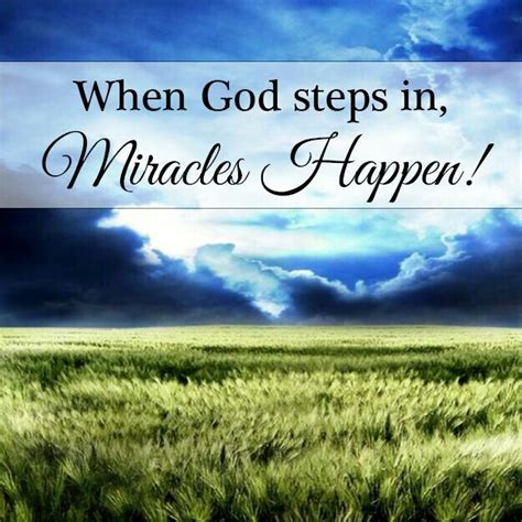 Oh yes they do | Believe in god quotes, Miracles, Wonder quotes