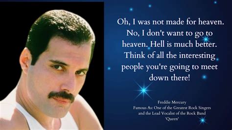 Queen Freddie Mercury Quotes