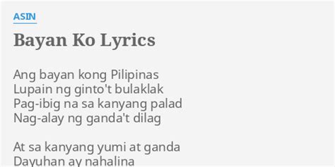 "BAYAN KO" LYRICS by ASIN: Ang bayan kong Pilipinas...