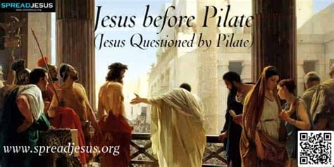 Jesus before Pilate (Jesus Questioned by Pilate) Jesus meanwhile...