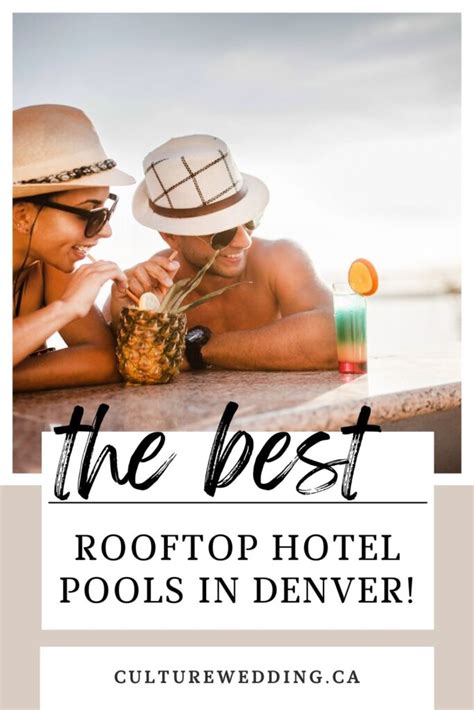 7 Denver Hotels With Rooftop Pools For Couple Getaways