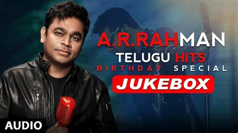 A R Rahman Telugu Hits Jukebox | AR Rahman Birthday Special | AR Rahman ...