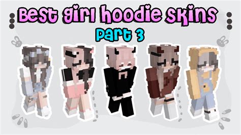 50 Best Girl Hoodie Skins in 2023 [Part 3] - 9Minecraft.Net