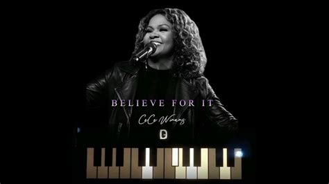 BELIEVE FOR IT (Cece winans) lyrics and basic chord progressions// how ...