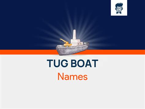 874+ Catchy Tug Boat Company Names Ideas (Generator) - theBrandBoy.com