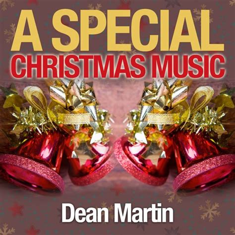 A Special Christmas Music, Dean Martin - Qobuz