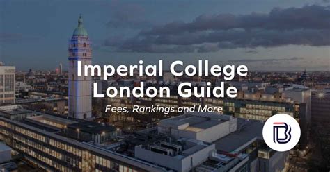 Imperial College London Guide: Reviews, Rankings, And More