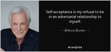 TOP 25 SELF ACCEPTANCE QUOTES (of 179) | A-Z Quotes