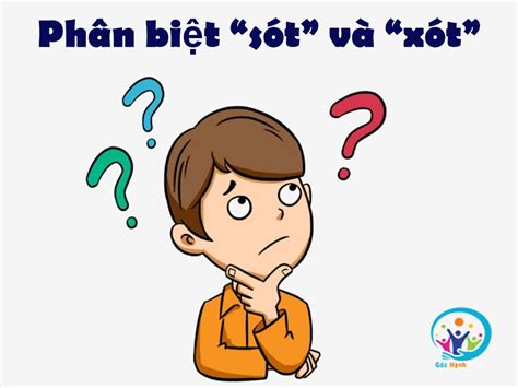 [Giải đáp] Thiếu sót hay thiếu xót là đúng chính tả Tiếng Việt?