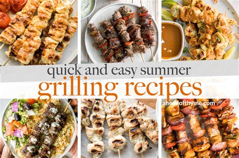 Easy Summer Grilling Recipes - Ahead of Thyme