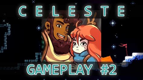 Celeste Gameplay PT-BR #2 - YouTube