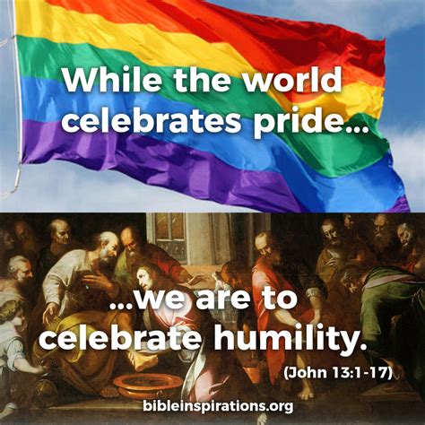 While the World Celebrates Pride, We Are to Celebrate Humility – Bible Inspirations