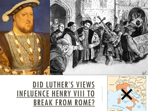 Did Martin Luther’s views influence Henry VIII to break from Rome? | Teaching Resources