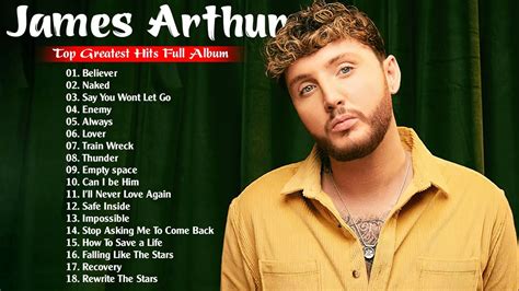 James Arthur Greatest Hits 2022 | The Top Best Songs of James Arthur Full Album 2022 - YouTube