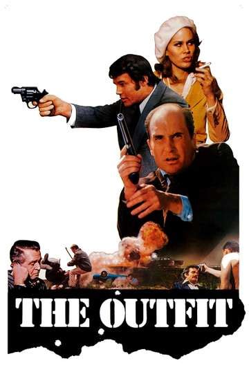 The Outfit (1973) Stream and Watch Online | Moviefone