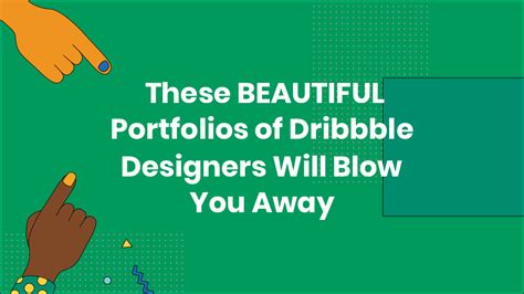 These BEAUTIFUL Portfolios of Dribbble Designers Will Blow You Away ...