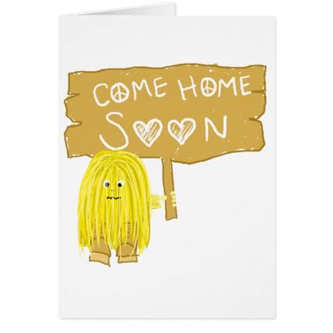 Yellow come home soon greeting card | Zazzle