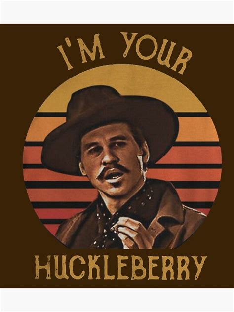 "Doc Holliday Tombstone I’m Your Huckleberry Vintage Men's " Poster for ...