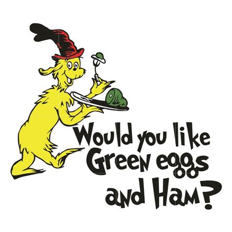 30 Green Eggs And Ham Quotes By Dr. Seuss – The Random Vibez