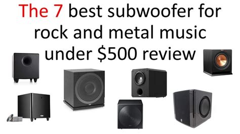 The 7 best subwoofer for rock and metal music under $500 review in 2022 ...