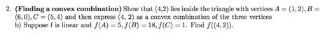 Solved 2. (Finding a convex combination) Show that (4,2) | Chegg.com