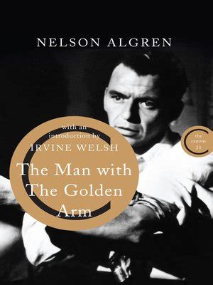 The Man with the Golden Arm by Nelson Algren · OverDrive: eBooks, audiobooks and videos for ...