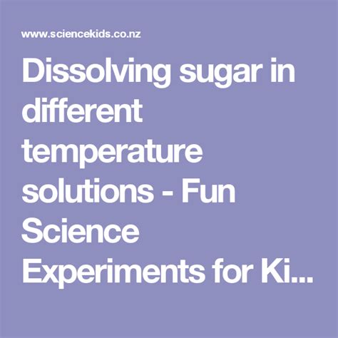 Dissolving sugar in different temperature solutions - Fun Science Experiments for Kids | Cool ...