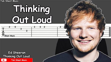 Ed Sheeran - Thinking Out Loud Guitar Tutorial - Tab Sheet Music