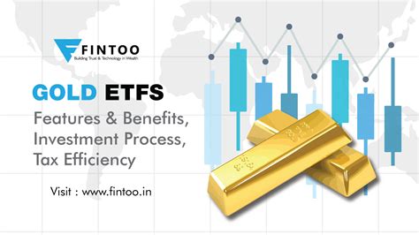 Gold ETF – Features, Investment Process, Tax Efficiency - Fintoo Blog