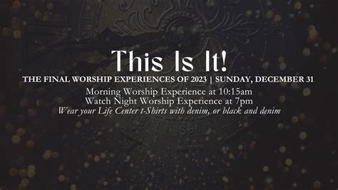 New Year’s Eve Watch Night Worship Experiences | Life Center United ...