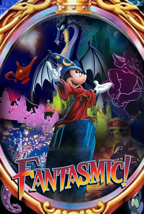 Disneyland's Fantasmic! Poster by Thekingblader995 on DeviantArt