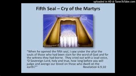 The Souls Under the Altar Revelation 6-9-11 - YouTube