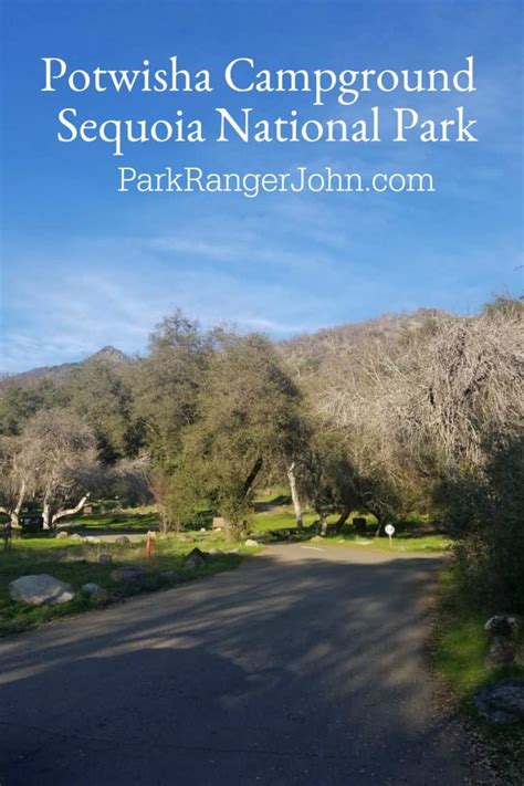 Potwisha Campground - Sequoia National Park | Park Ranger John