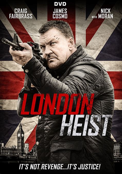 London Heist (2017) - Mark McQueen | Cast and Crew | AllMovie