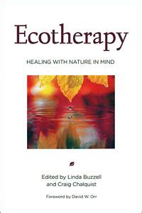 Ecopsychology Journal Book Review • Ecotherapy: Healing With Nature in Mind - Sustainable Self