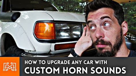 DIY Custom Car Horn Sounds