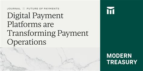 Digital Payment Platforms are Transforming Payment Operations