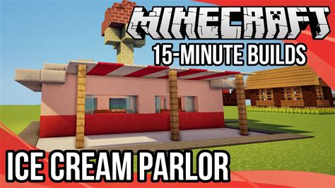 Minecraft 15-Minute Builds: Ice Cream Parlor - YouTube