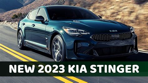 New 2023 Kia Stinger - First Look Specification Prices Reviews - YouTube