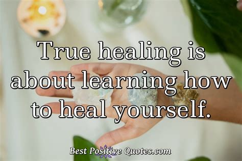 Healing isn't a magic pill. It is permission to step back from whatever chaos... - Best Positive ...