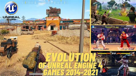 Evolution of Unreal Engine 4 Games 2014-2021 - YouTube