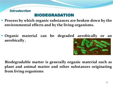 BIODEGRADATION