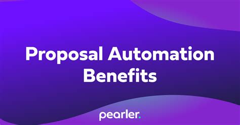 The Ultimate Guide to Proposal Automation Benefits