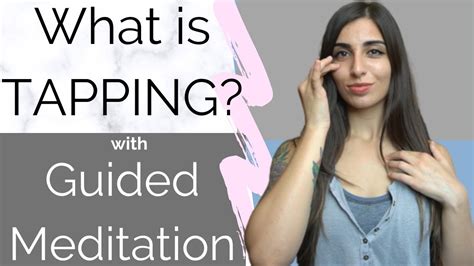 Tapping Meditation Explained | What it is and How to do it (GUIDED Meditation) - YouTube