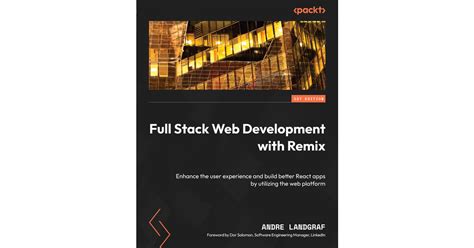 Full Stack Web Development with Remix[Book]