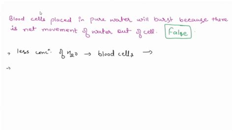 SOLVED: A red blood cell placed in distilled water will swell and burst due