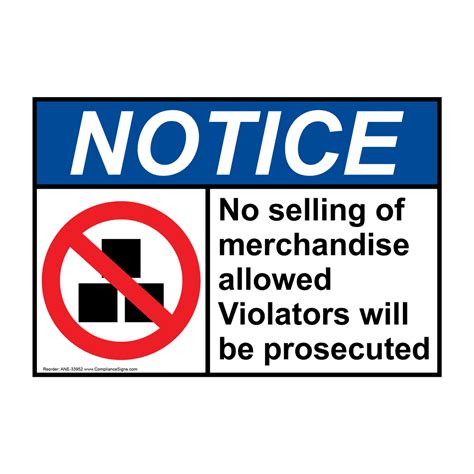 Notice Sign - No Selling Of Merchandise Allowed - ANSI