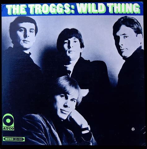 The Troggs: Wild Thing - LP - 1966. Do you remember playing this every ...