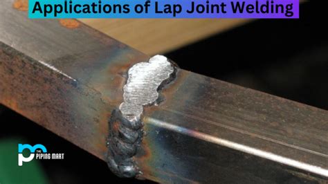 Applications of Lap Joint Welding